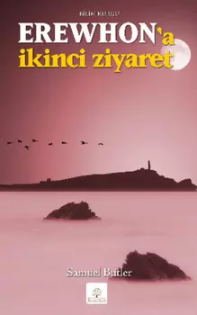 Erewhon’a kinci Ziyaret
