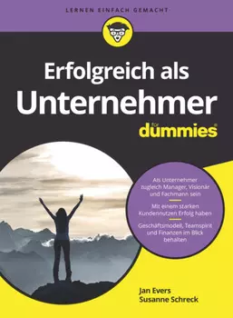 Erfolgreich als Unternehmer f?r Dummies