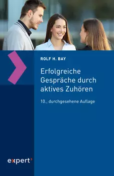 Erfolgreiche Gespr?che durch aktives Zuh?ren