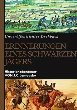 Erinnerungen eines Schwarzen J?gers