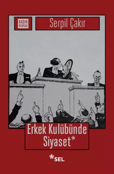 Erkek Kul?b?nde Siyaset
