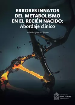 Errores innatos del metabolismo en el reci?n nacido: Abordaje cl?nico