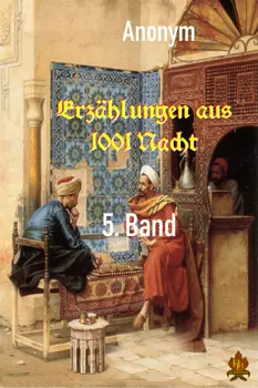Erz?hlungen aus 1001 Nacht - 5. Band