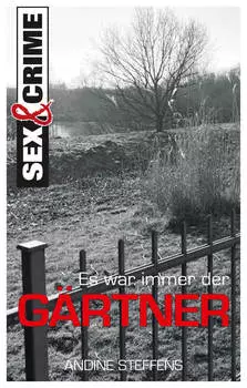 Es war immer der G?rtner!