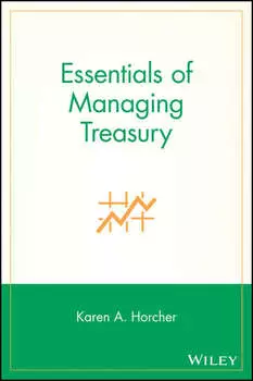 Essentials of Managing Treasury