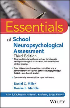 Essentials of School Neuropsychological Assessment