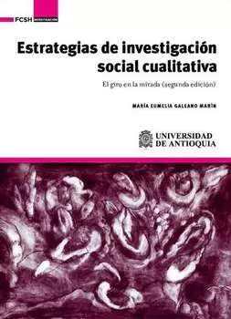 Estrategias de investigaci?n social cualitativa