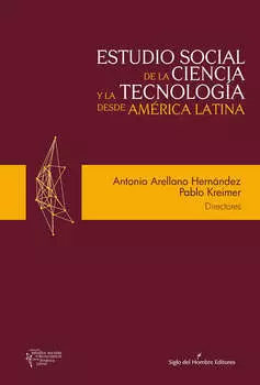 Estudio social de la ciencia y la tecnolog?a desde Am?rica Latina