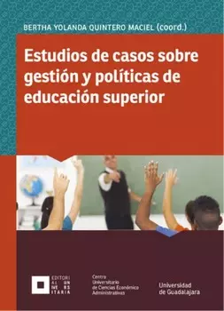 Estudios de casos sobre gesti?n y pol?ticas de educaci?n superior