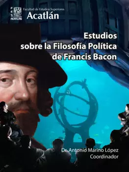 Estudios sobre la Filosof?a Pol?tica de Francis Bacon