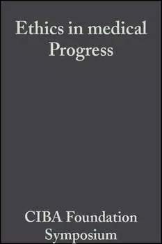 Ethics in medical Progress