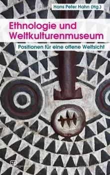 Ethnologie und Weltkulturenmuseum