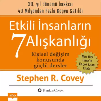 Etkili nsanlarn 7 Alkanl. 30. yl d?n?m? basks - Kiisel Deiim Konusunda G??l? Dersler (Ungek?rzt)