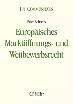 Europ?isches Markt?ffnungs- und Wettbewerbsrecht