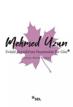Evdal? Zeynik?'nin Hayatndan Bir G?n