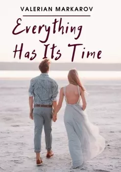 Everything Has Its Time