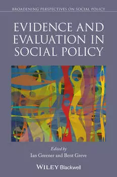 Evidence and Evaluation in Social Policy
