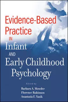 Evidence-Based Practice in Infant and Early Childhood Psychology