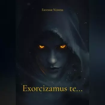 Exorcizamus te…