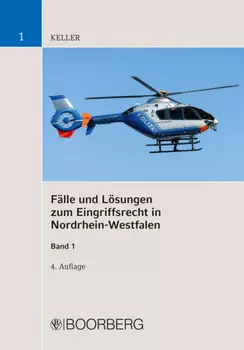 F?lle und L?sungen zum Eingriffsrecht in Nordrhein-Westfalen