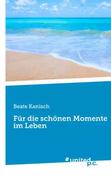 F?r die sch?nen Momente im Leben