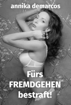 F?r's Fremdgehen bestraft