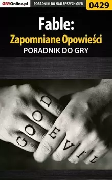 Fable: Zapomniane Opowieci