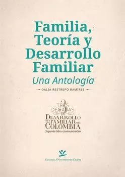 Familia, teor?a y desarrollo familiar