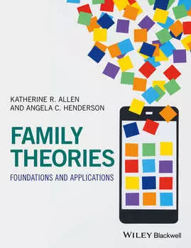 Family Theories. Foundations and Applications