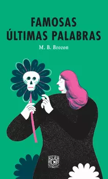 Famosas ?ltimas palabras