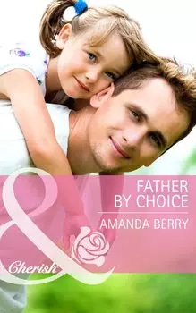 Father by Choice