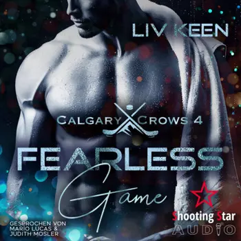 Fearless Game: Unerwartet verf?hrt - Calgary Crows, Band 4 (ungek?rzt)