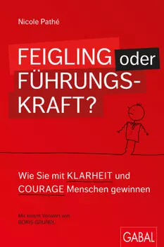 Feigling oder F?hrungskraft?