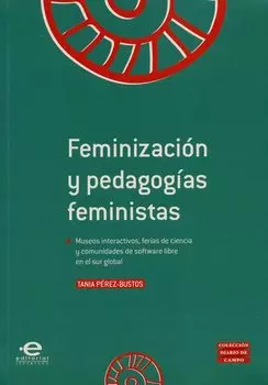Feminizaci?n y pedagog?as feministas