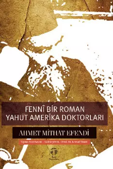 Fenn? Bir Roman yahut Amerika Doktorlar