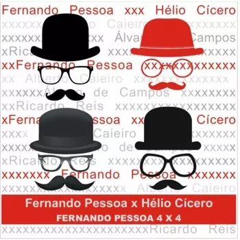 Fernando Pessoa x H?lio C?cero - Fernando Pessoa 4 X 4 (Integral)