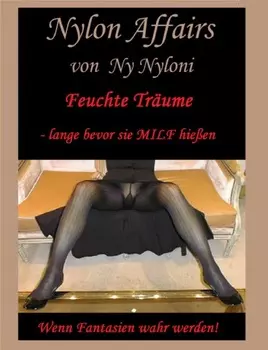 Feuchte Tr?ume - lange bevor sie MILF hie?en!