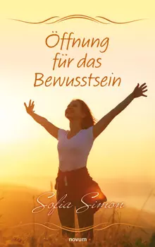 ?ffnung f?r das Bewusstsein