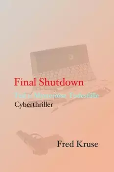 Final Shutdown - Teil 1: Mysteri?se Todesf?lle