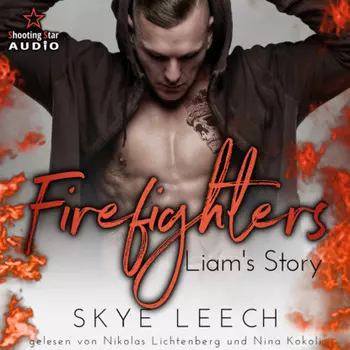 Firefighters: Liam's Story - Paradise, Texas, Band 3 (ungek?rzt)