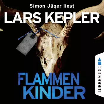 Flammenkinder - Joona Linna, Teil 3 (Ungek?rzt)