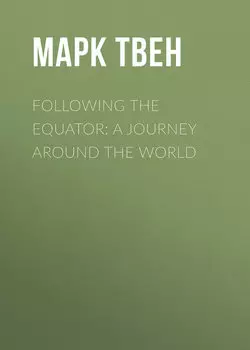 Following the Equator: A Journey Around the World