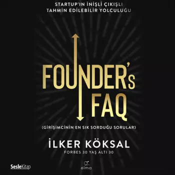 Founder’s FAQ (Giriimcinin En Sk Sorduu Sorular)
