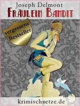 Fr?ulein Bandit