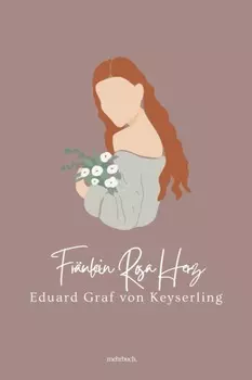 Fr?ulein Rosa Herz