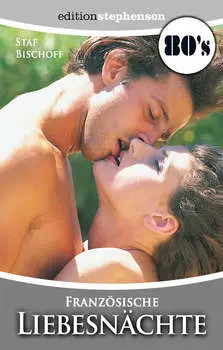 Franz?sische Liebesn?chte