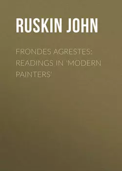 Frondes Agrestes: Readings in 'Modern Painters'