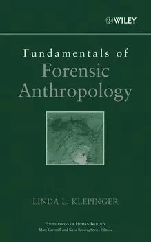 Fundamentals of Forensic Anthropology