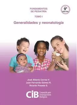 Fundamentos de Pediatr?a tomo I: generalidades y neonatolog?a, 4a Ed.