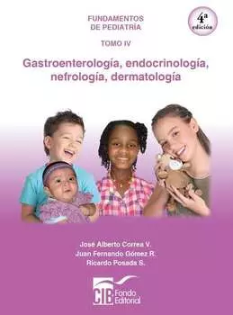 Fundamentos de pediatr?a Tomo IV